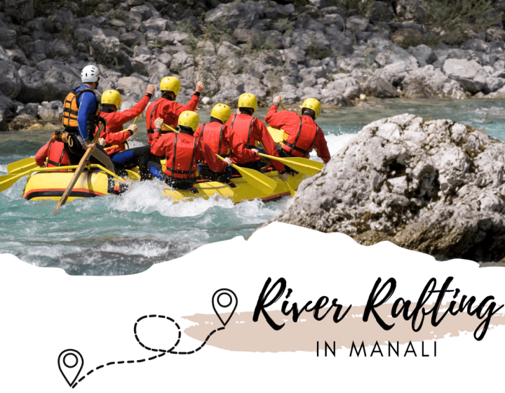 Go River Rafting in Manali for an Exciting Experience